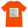 Which Way Should We Go? - Unisex T-Shirt