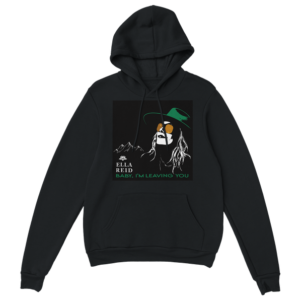 Baby, I'm Leaving You - Classic Unisex Pullover Hoodie