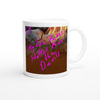 My Fire Burns hotter than the devil - Ceramic Mug