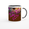 My Fire Burns hotter than the devil - Ceramic Mug