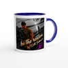 Be the reason - Ceramic Mug