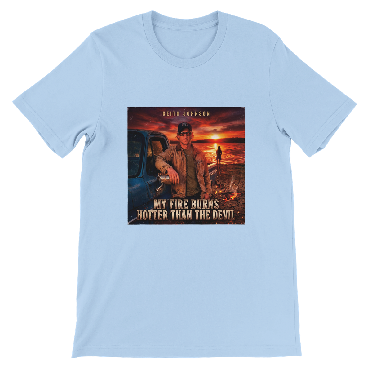 My Fire Burns hotter than the devil - Unisex T-Shirt