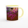 My Fire Burns hotter than the devil - Ceramic Mug