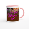 My Fire Burns hotter than the devil - Ceramic Mug