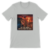 My Fire Burns hotter than the devil - Unisex T-Shirt