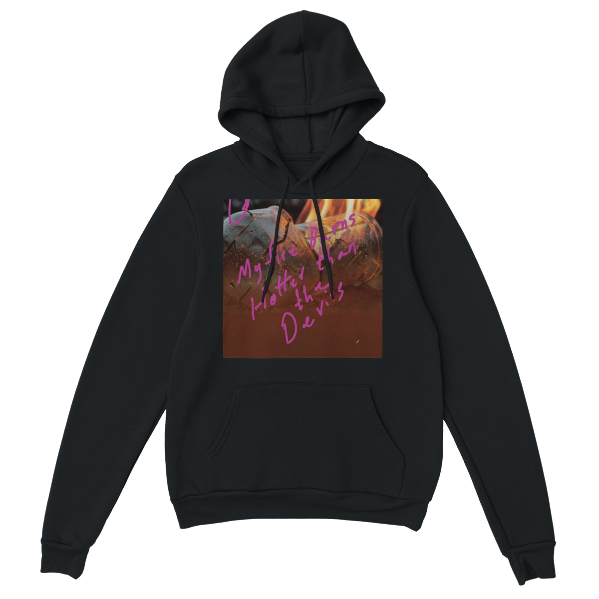 My Fire Burns hotter than the devil - Classic Unisex Pullover Hoodie