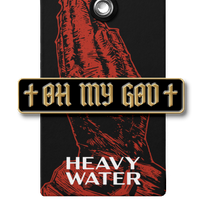 Oh My God Enamel Pin