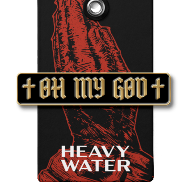 Oh My God Enamel Pin