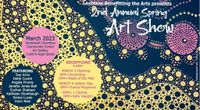 2nd annual Women's Spring Art Show
