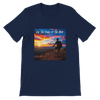 On The Edge Of The Map - Unisex T-Shirt