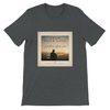 Live From Your Love - Unisex T-Shirt