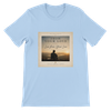 Live From Your Love - Unisex T-Shirt