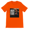 America Still Stands - Unisex T-Shirt