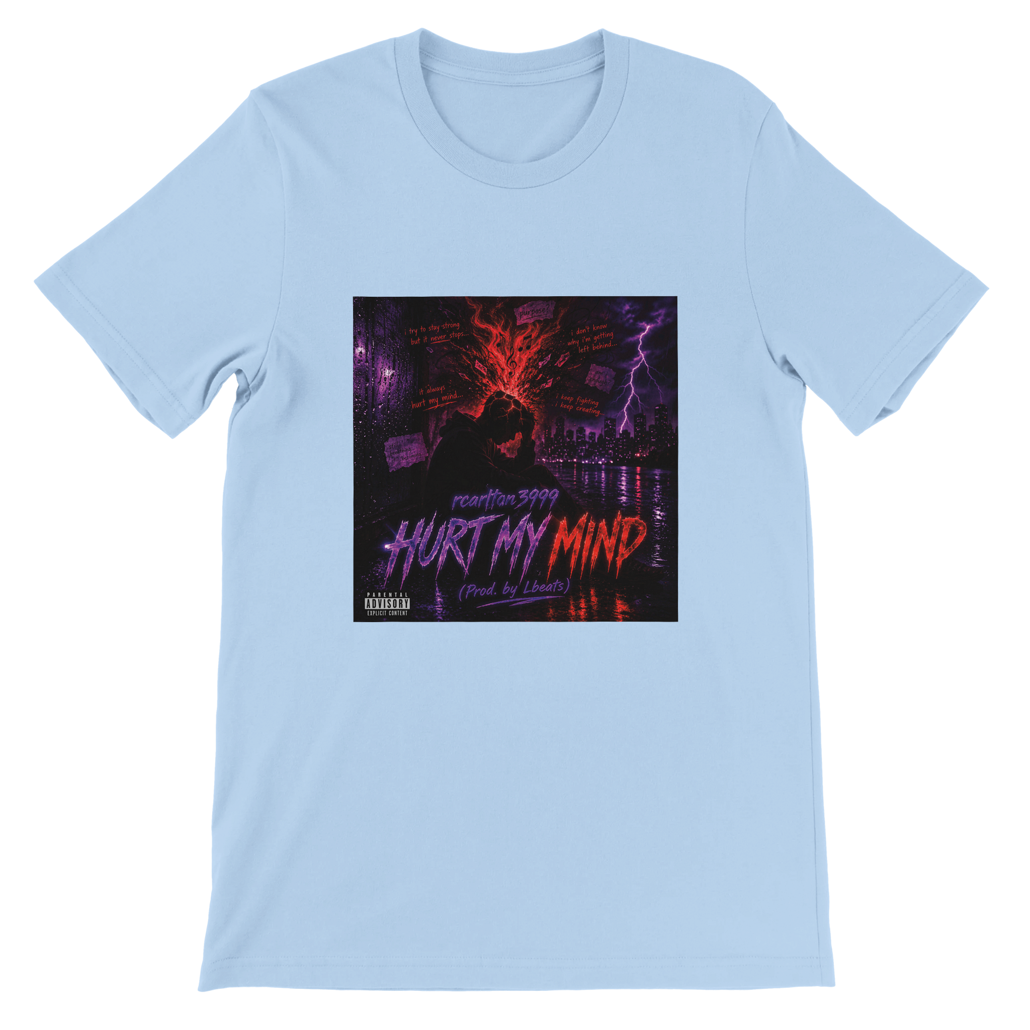 Hurt My Mind (feat. Lbeats) - Unisex T-Shirt