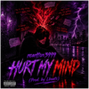 Hurt My Mind (feat. Lbeats) - Fine Art Poster