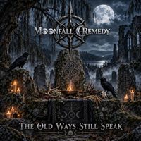 The Old Ways Still Speak by Moonfall Remedy