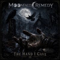 (Tyr) The Hand I Gave by Moonfall Remedy