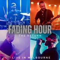 The Return (Live in Melbourne) by Fading Hour