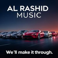 We'll make it through by Al Rashid Music