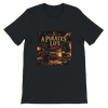A Pirates Life - Unisex T-Shirt