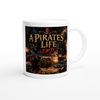 A Pirates Life - Ceramic Mug