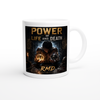 Power of Life and Death - Ceramic Mug