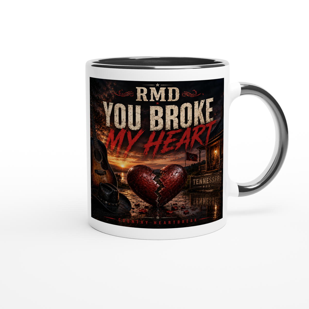 You Broke My Heart - Ceramic Mug
