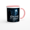 Stalking in the Night - Ceramic Mug