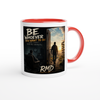 Be whoever you want to be - Ceramic Mug