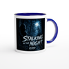 Stalking in the Night - Ceramic Mug