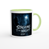 Stalking in the Night - Ceramic Mug