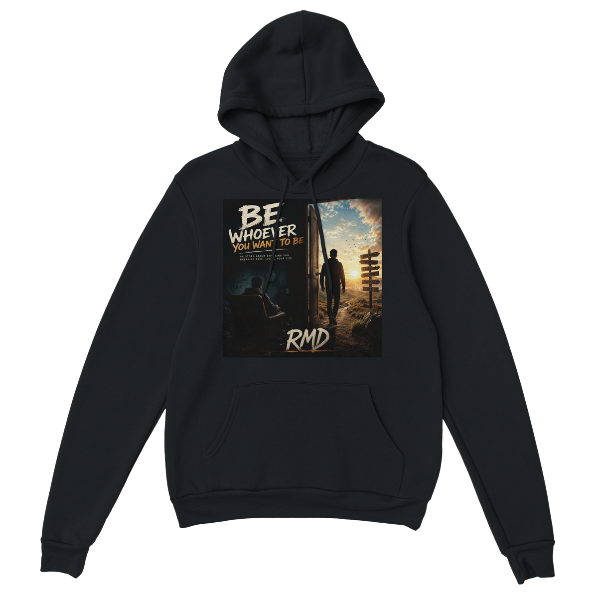 Be whoever you want to be - Classic Unisex Pullover Hoodie