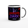 Dangers in the Dark - Ceramic Mug