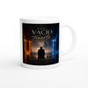 Este vacío de no tenerte - Ceramic Mug