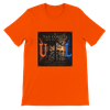 Tan cortita que es la vida - Unisex T-Shirt
