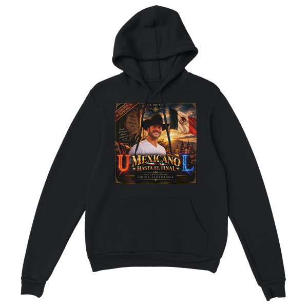 Mexicano hasta el final - Classic Unisex Pullover Hoodie