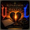 Reparemos lo que hemos roto - Fine Art Poster
