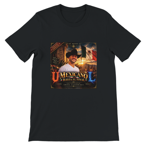Mexicano hasta el final - Unisex T-Shirt