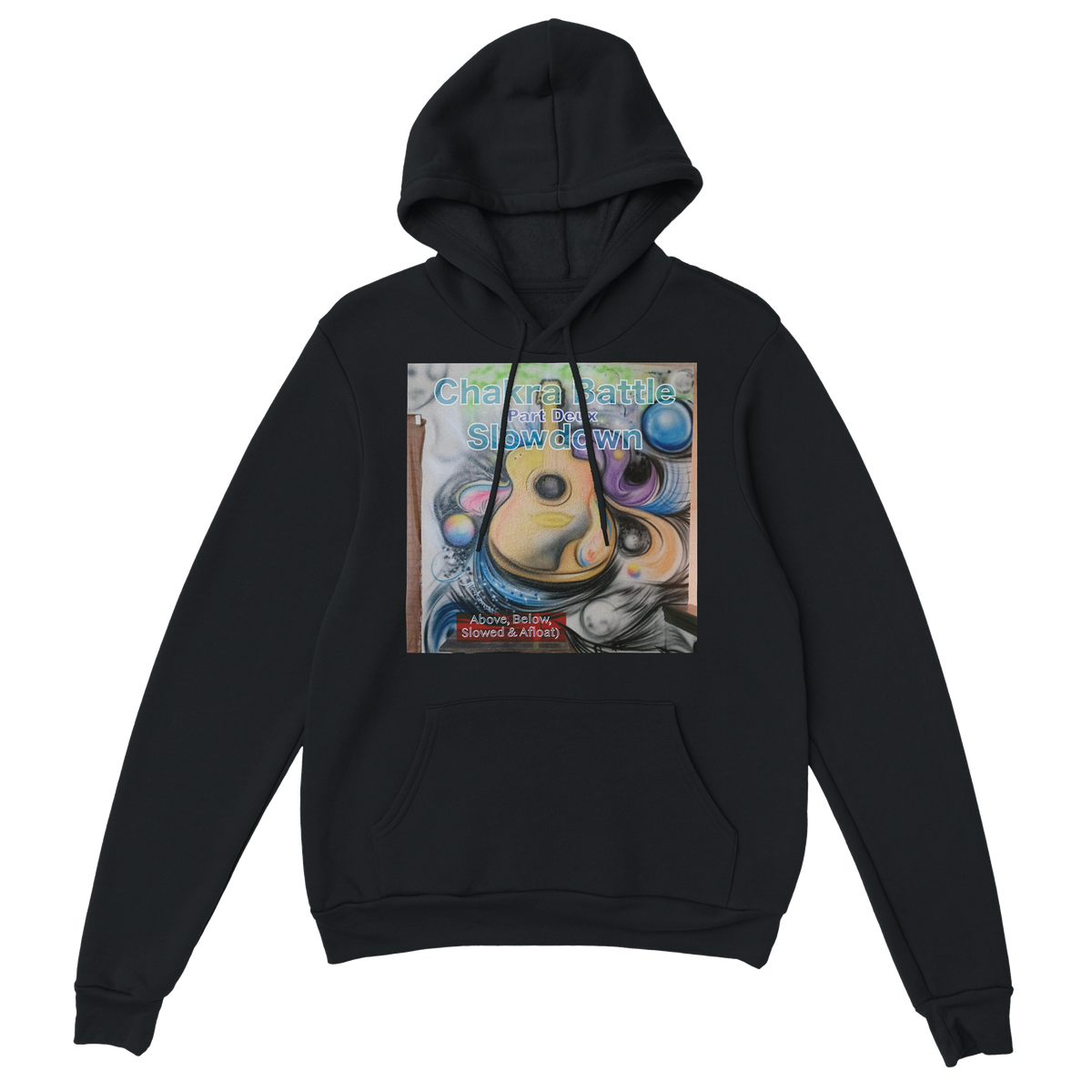 Chakra Battle Slowdown (Above, Below, Slow and Afloat) - Classic Unisex Pullover Hoodie