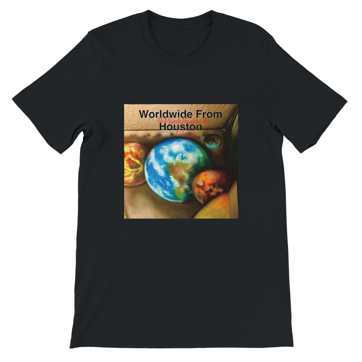 Worldwide From Houston, Texas (if u know u node) - Unisex T-Shirt
