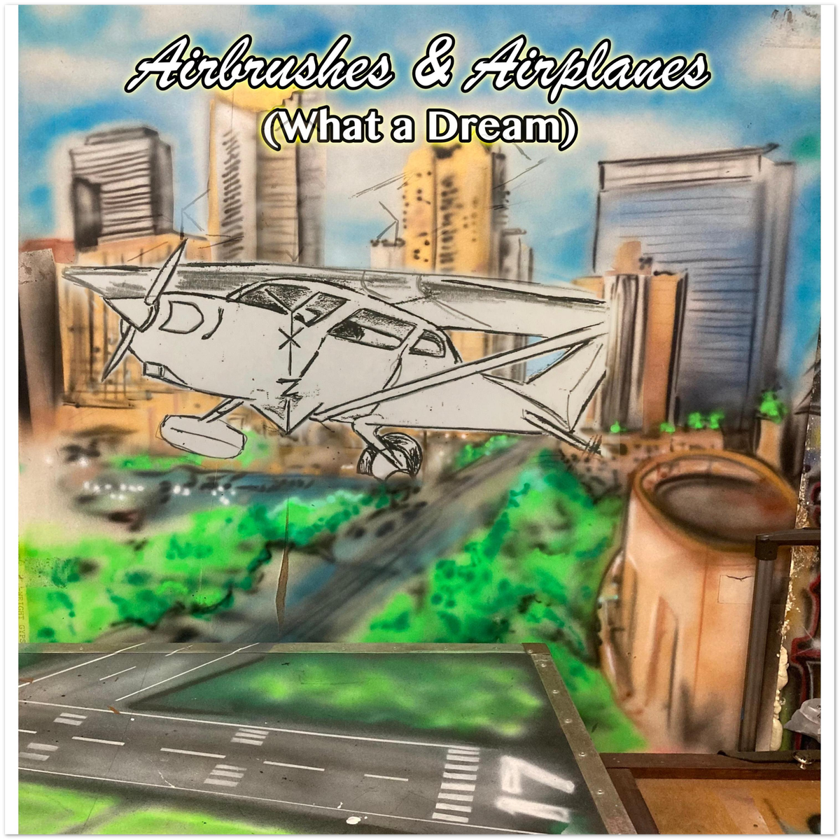 Airbrushes & Airplanes (What a Dream) - Fine Art Poster