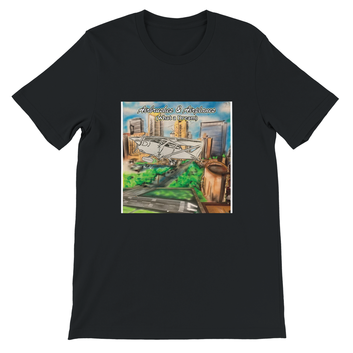 Airbrushes & Airplanes (What a Dream) - Unisex T-Shirt