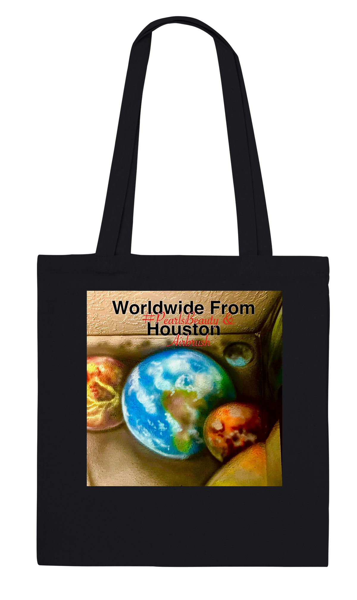 Worldwide From Houston, Texas (if u know u node) - Tote bag
