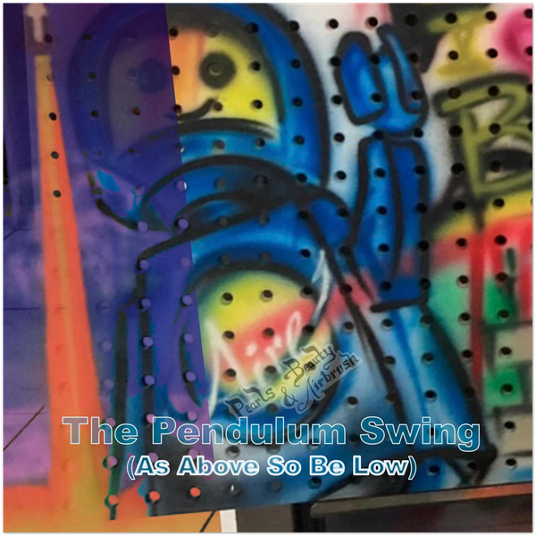 The Pendulum Swing (As Above So Be Low) - Fine Art Poster