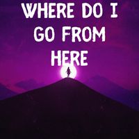 Where Do I Go From Here by SILAS PANE