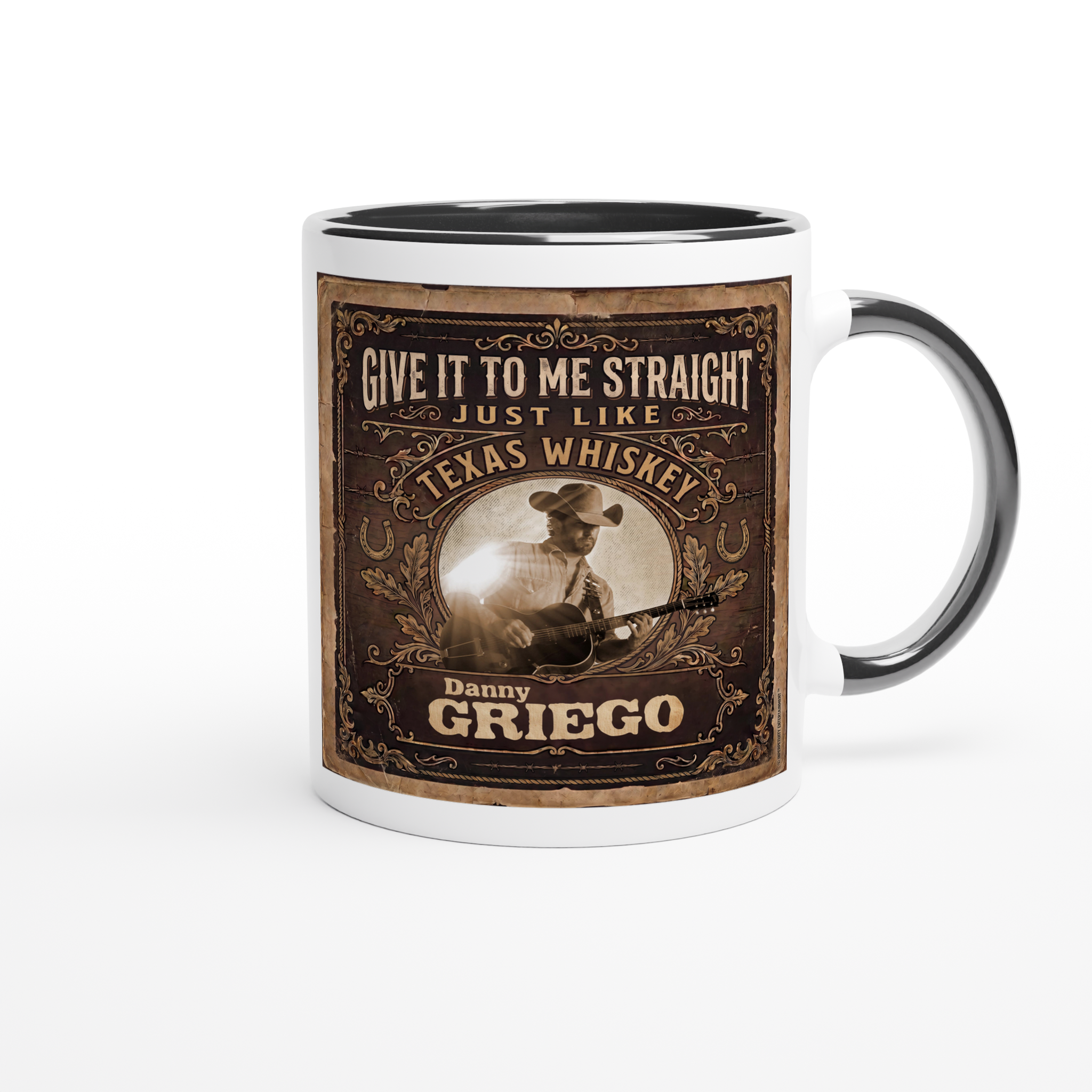 Give it to me Straight (Just Like Texas Whiskey) - Ceramic Mug