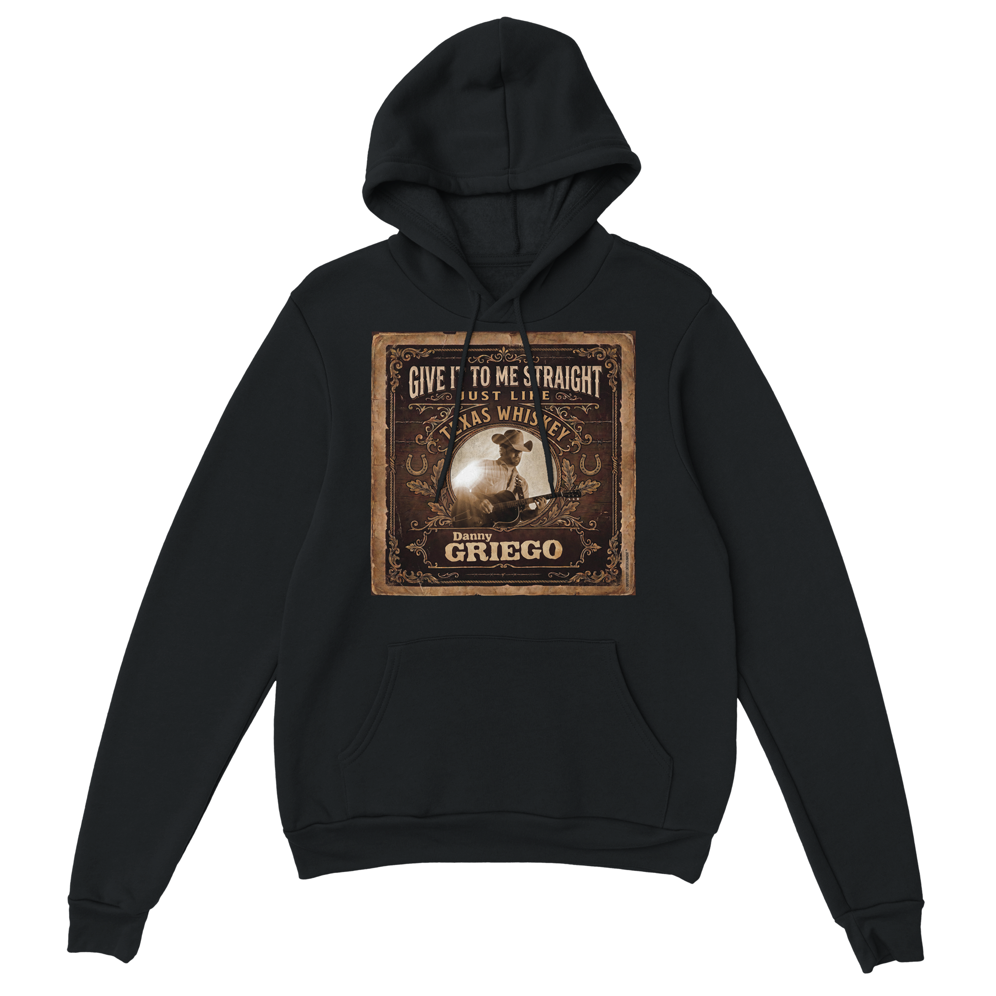 Give it to me Straight (Just Like Texas Whiskey) - Classic Unisex Pullover Hoodie