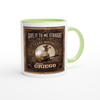 Give it to me Straight (Just Like Texas Whiskey) - Ceramic Mug
