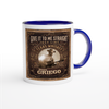Give it to me Straight (Just Like Texas Whiskey) - Ceramic Mug