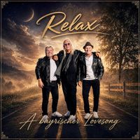 a Bayeischer Lovesong von Relax